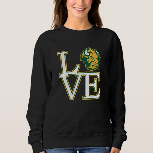 North Dakota State University Love Sweatshirt