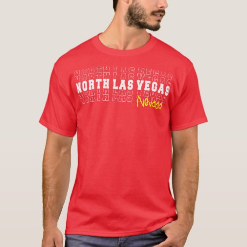 North Las Vegas city Nevada North Las Vegas NV T_Shirt