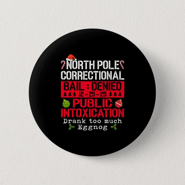 North Le Correctional Public Intoxication Eggnog C Button (Front)