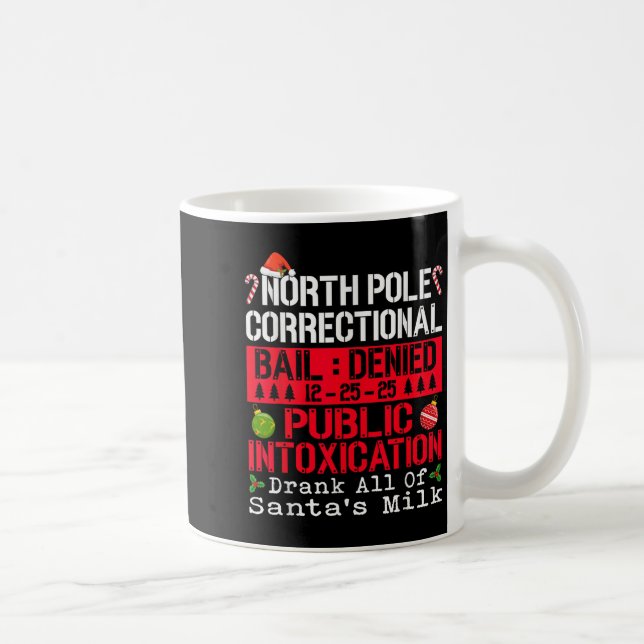 North Le Public Intoxication Drank All Of Santa's  Coffee Mug (Right)