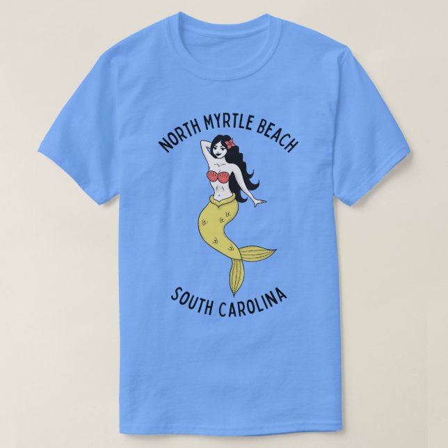 North Myrtle Beach South olina Mermaid T-Shirt (Design Front)