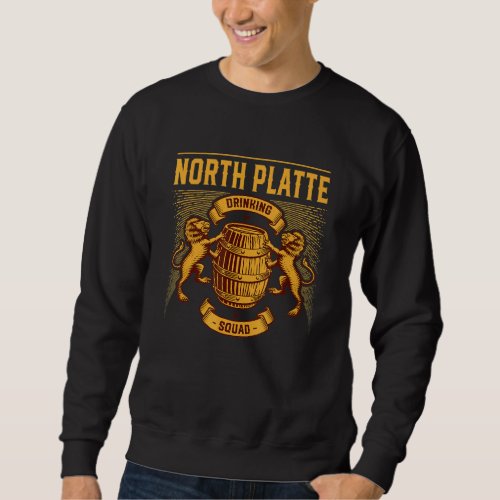 North Platte Drinking Squad Nebraska Homebrewing N Sweatshirt