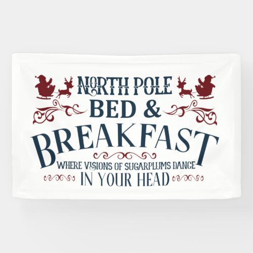 North pole Bed Breakfast Christmas Banner