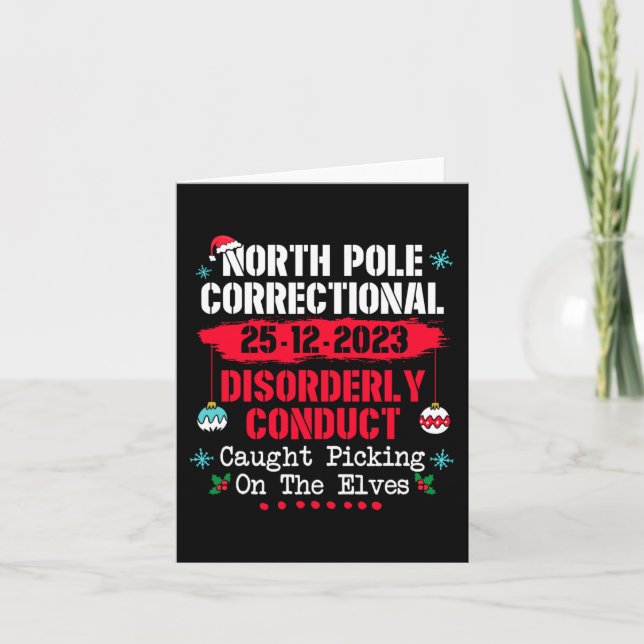 North Pole Correctional Disorderly Conduct Caught  Card (Front)