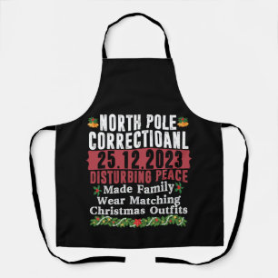 North Pole Correctional Disturbing Peace Family  Apron