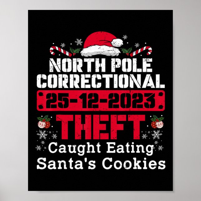 North Pole Correctional Theft Caught Eating Santa' Poster (Front)