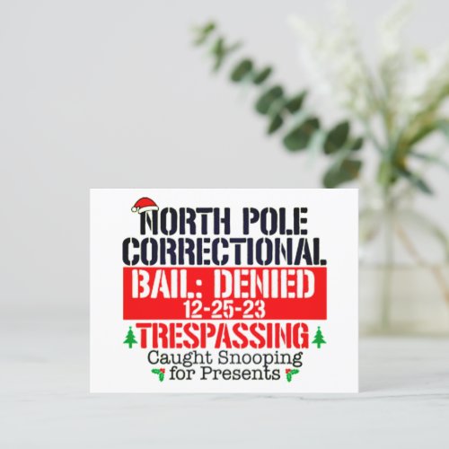 North Pole Correctional Trespassing Caught Snoopin Holiday Postcard