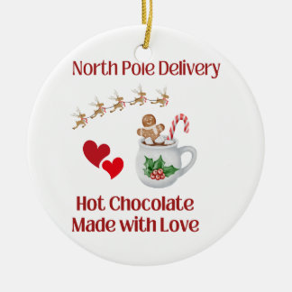 North Pole Delivery Hot Chocolate with Love on a Ceramic Ornament