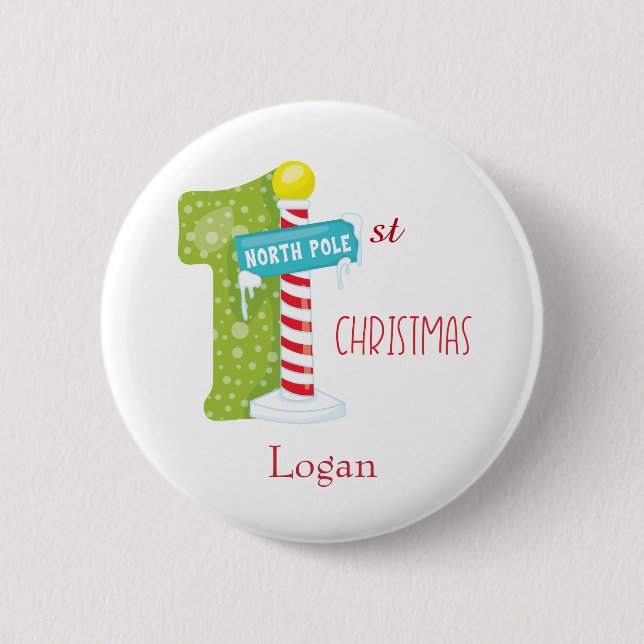 North Pole First Christmas  Button (Front)