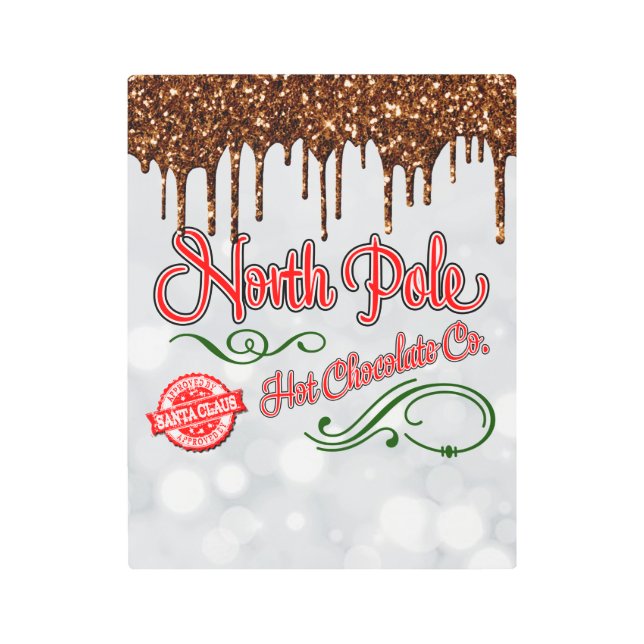 North Pole Hot Chocolate Metal Print (Front)