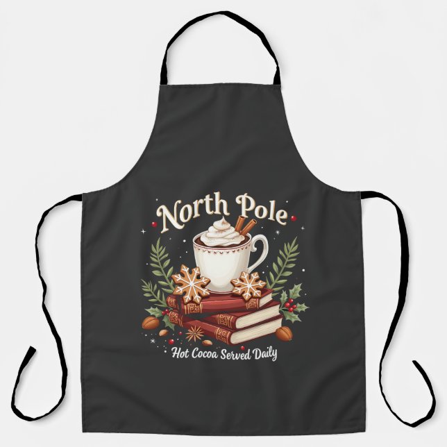North Pole Hot Cocoa Served Daily Christmas  Apron (Front)