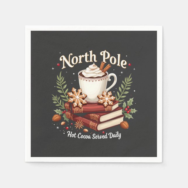 North Pole Hot Cocoa Served Daily Christmas  Napkins (Front)
