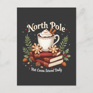 North Pole Hot Cocoa Served Daily Christmas  Postcard