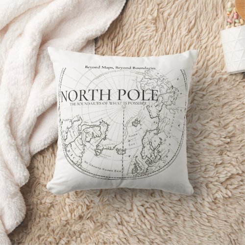 North Pole Map _ Beyond Maps Beyond Boundaries Throw Pillow