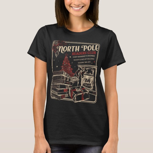 North Pole Readers Club, Bookish Christmas, Santa  T-Shirt (Front)