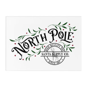 North Pole Supply Co. Acrylic Print