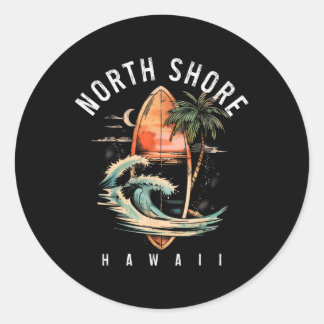 North Shore Hawaii Surf Board Oahu Haleiwa Surfing Classic Round Sticker