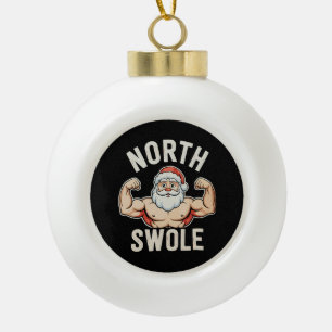 North Swole Santa Gym Workout Fitness Christmas Ceramic Ball Christmas Ornament