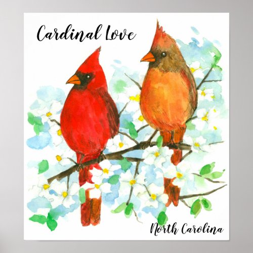Northern Cardinal Love Birds North Carolina Poster