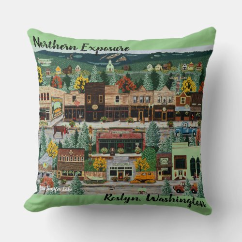 Northern Exposure  Roslyn Washington Throw Pillow