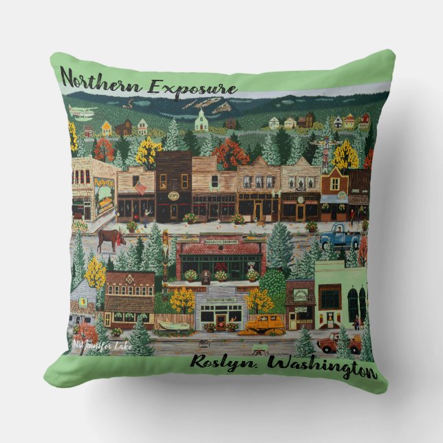 "Northern Exposure" ~ Roslyn, Washington Throw Pillow (Front)