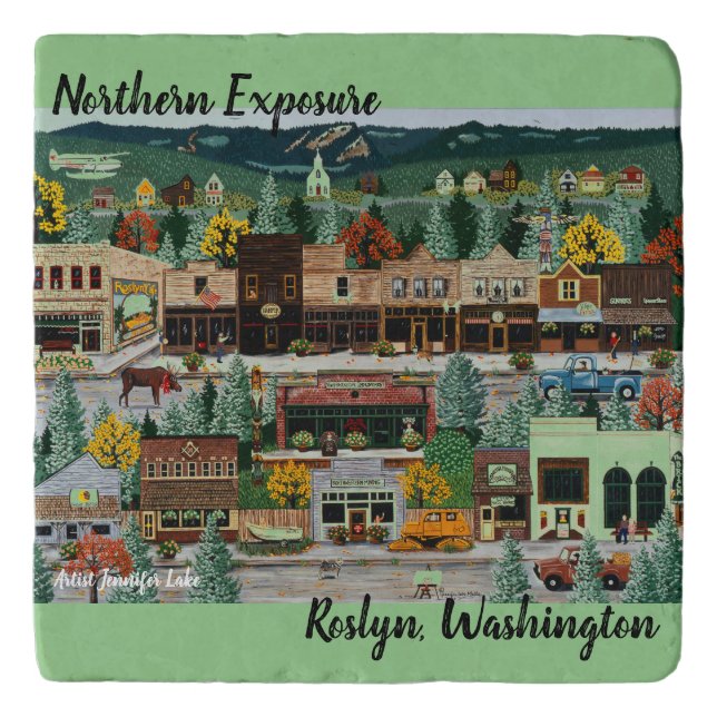 "Northern Exposure" ~ Roslyn, Washington Trivet (Front)