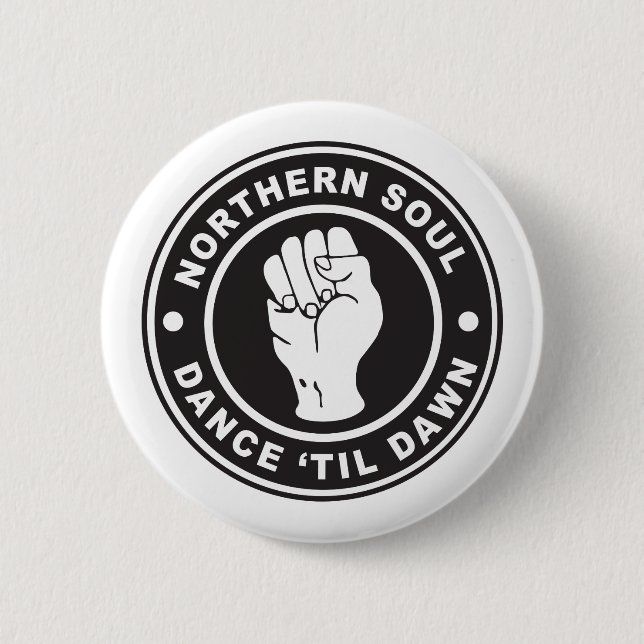 Northern Soul Dance till dawn badge Button (Front)