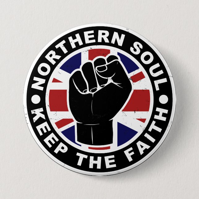 Northern Soul - Keep The Faith Button (Front)
