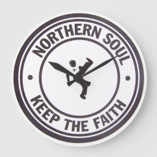 Northern Soul Keep The Faith Slogans  Dancer Large Clock