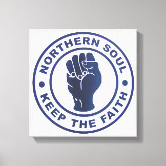 Northern Soul Keep The Faith Slogans & Fist Symbol Canvas Print