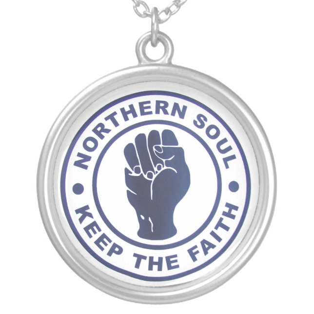 Northern Soul Keep The Faith Slogans & Fist Symbol Silver Plated Necklace (Front)