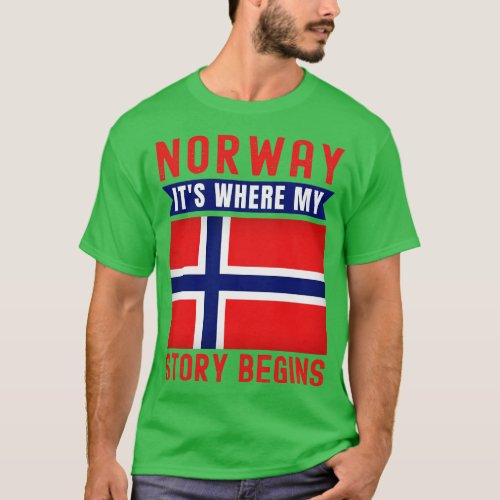 Norway Its Where My Story Begins T_Shirt