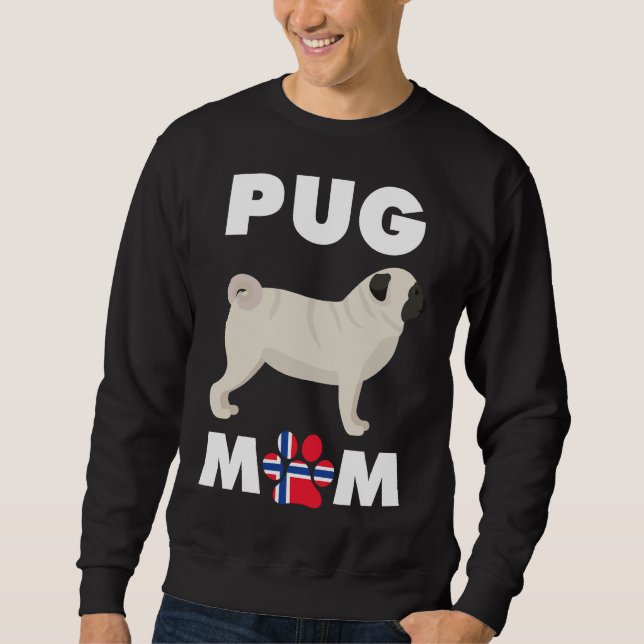 Norwegian Dog Pug Mom Essential T-Shirt 1011 Sweatshirt (Front)