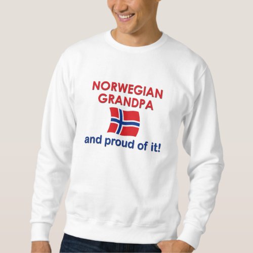 Norwegian Grandpa_Proud of it Sweatshirt