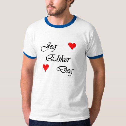Norwegian I Love You Norsk Jeg Elsker Deg T_Shirt