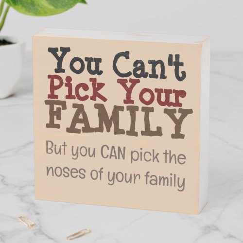 Nose Picking Funny Family Gift  Wooden Box Sign