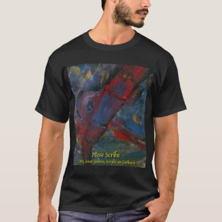 Nose Scribe T-Shirt