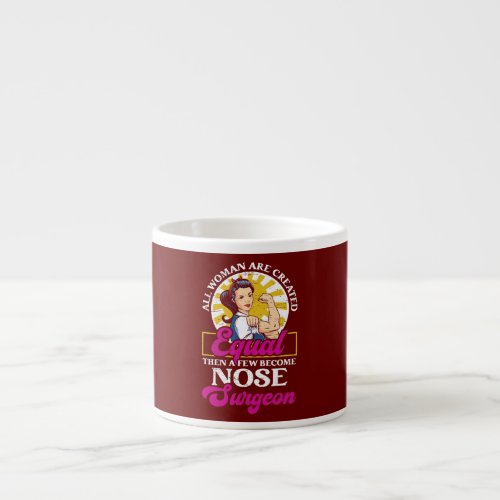 Nose Surgeon Girl Rhinoplasty Cosmetic Funny Nose Espresso Cup