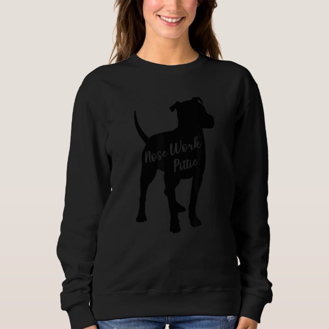 Nose Work Pittie Pit Bull Dog Silhouette Sweatshirt (Front)