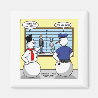 Noseless Snowman Bunny Suspect Gifts & Tees Magnet