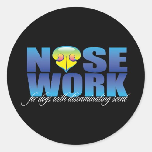 Nosework For Dogs with Discriminating Scent Classic Round Sticker