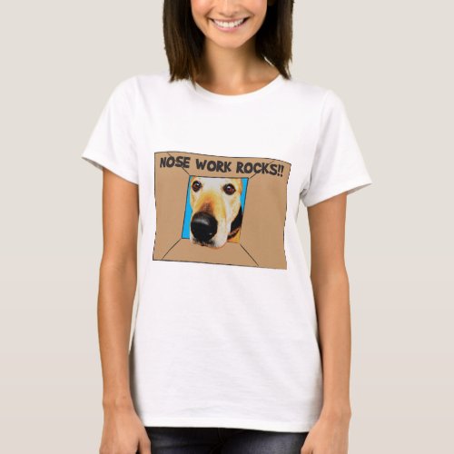 Nosework or Nose Work _ its fun for dogs T_Shirt