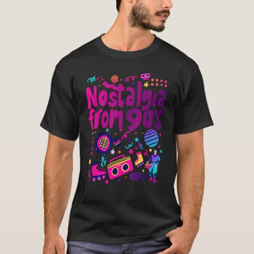 Nostalgia From 90&#39;s Cool 90&#39;s Outfit Illustration  T-Shirt