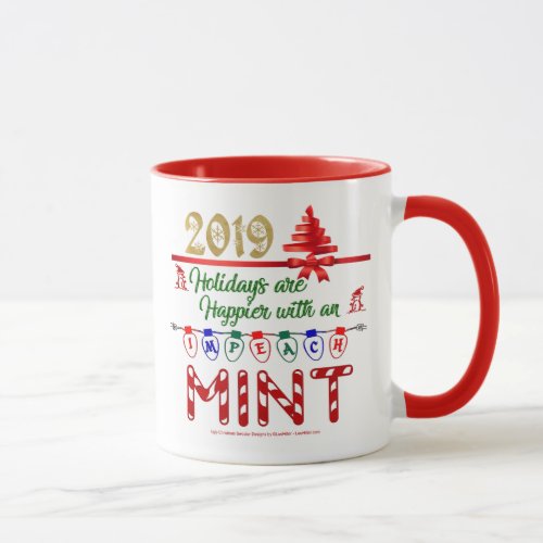 Nostalgia Holidays Christmas Impeachment 2019 Mug