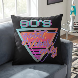 Nostalgic 80s Retro Aesthetic Good Vibes Throw Pillow