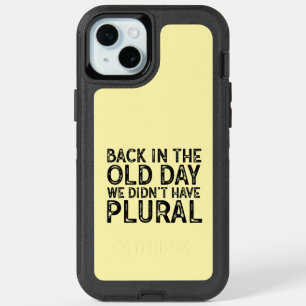 Nostalgic Back in the Old Day Funny Typography  iPhone 15 Plus Case