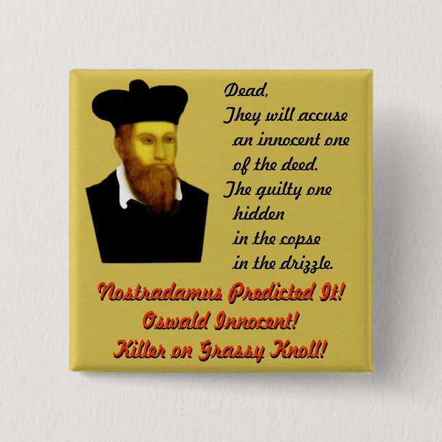 Nostradamus Predicted It! Button (Front)