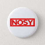 Nosy Stamp Pinback Button