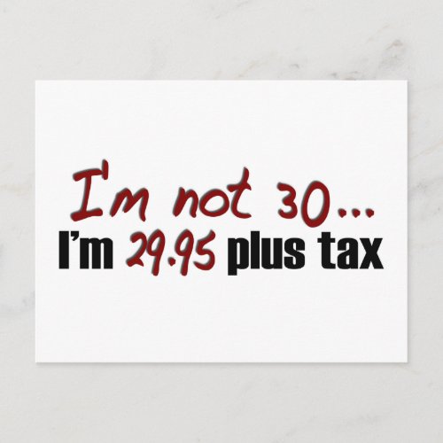 Not 30 2995 Plus Tax Postcard