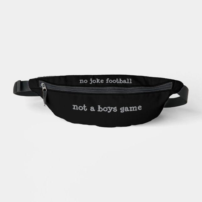Not A Boys Game  Fanny Pack (Front)